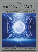 The Moon Oracle - Smith, Caroline; Astrop, John