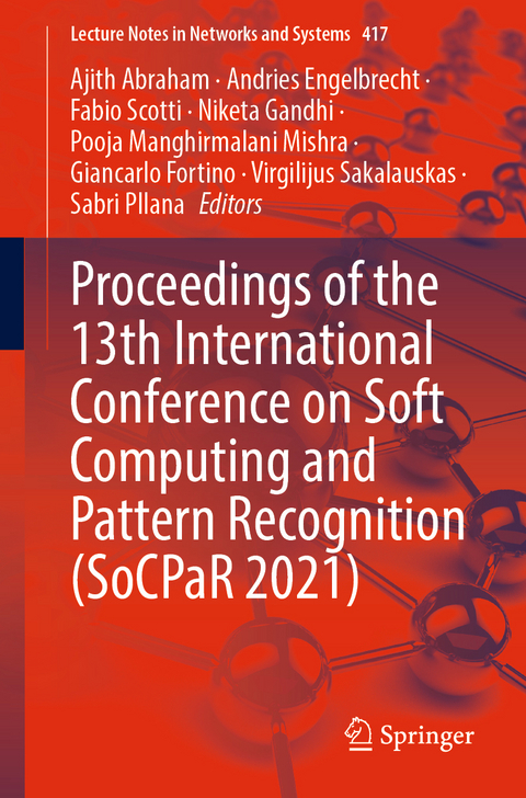 Proceedings of the 13th International Conference on Soft Computing and Pattern Recognition (SoCPaR 2021) - 
