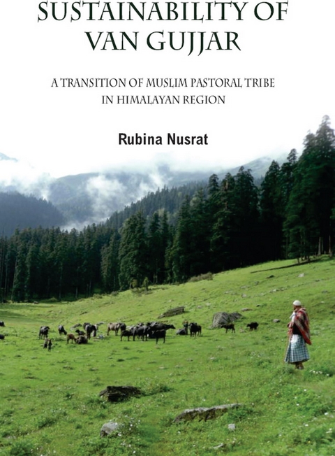 Sustainability of Van Gujjars -  Rubina Nusrat