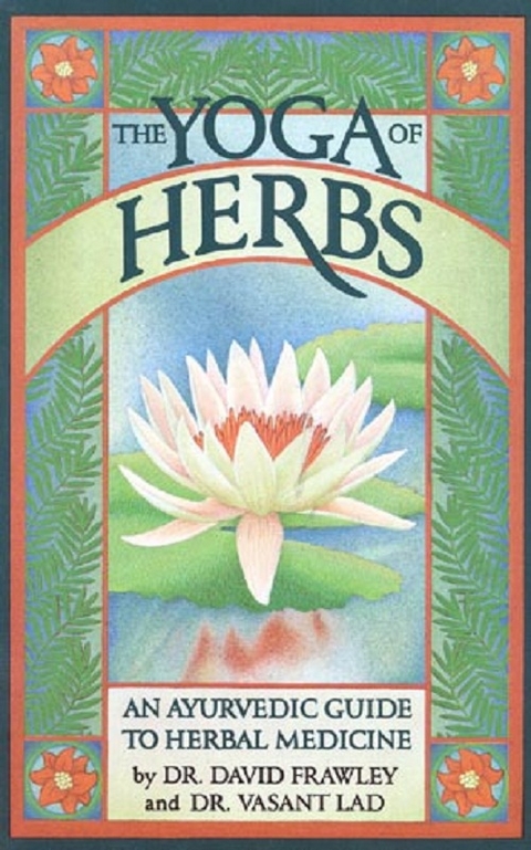 Yoga Of Herbs -  Frawley,  Lad