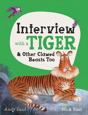 Interview with a Tiger - Andy Seed