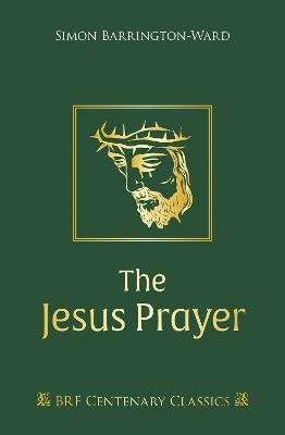 The Jesus Prayer - Simon Barrington-Ward