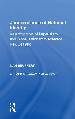 Jurisprudence of National Identity - Nan Seuffert
