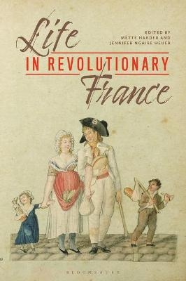 Life in Revolutionary France - 