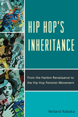 Hip Hop's Inheritance -  Reiland Rabaka