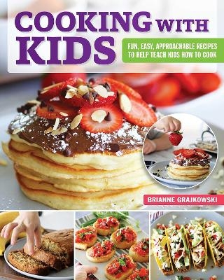 Cooking with Kids - Brianne Grajkowski