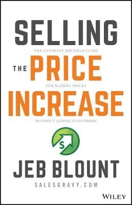 Selling the Price Increase - Jeb Blount