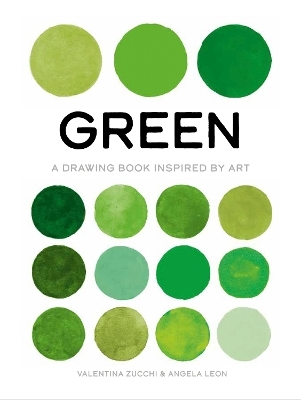 Green - Angela Leon, Valentina Zucchi