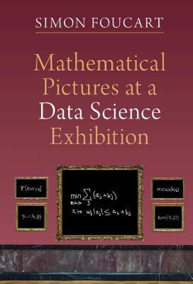 Mathematical Pictures at a Data Science Exhibition - Simon Foucart