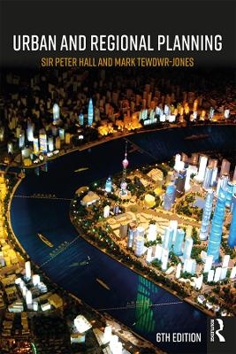 Urban and Regional Planning - Peter Hall, Mark Tewdwr-Jones