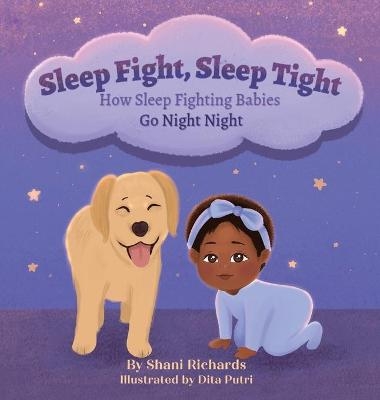 Sleep Fight, Sleep Tight - Shani Richards