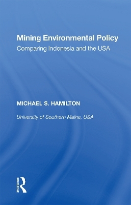 Mining Environmental Policy - Michael S. Hamilton