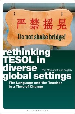 Rethinking TESOL in Diverse Global Settings - Dr Tim Marr, Fiona English