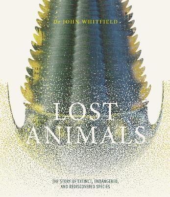 Lost Animals - John Whitfield