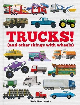 Trucks! - Bryony Davies