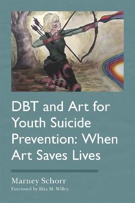DBT and Art for Youth Suicide Prevention - MARNEY SCHORR