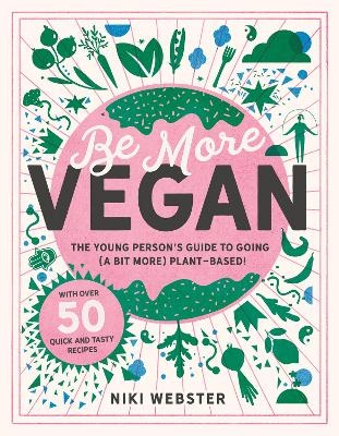 Be More Vegan - Niki Webster