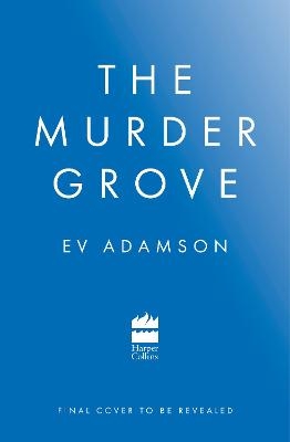 Murder Grove - E.V. Adamson