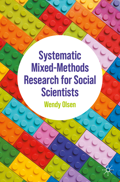 Systematic Mixed-Methods Research for Social Scientists - Wendy Olsen
