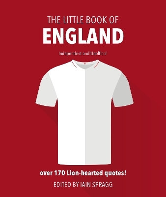 The Little Book of England Football - Iain Spragg