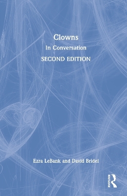 Clowns - David Bridel, Ezra LeBank