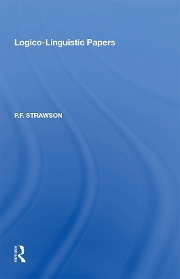 Logico-Linguistic Papers - P.F. Strawson