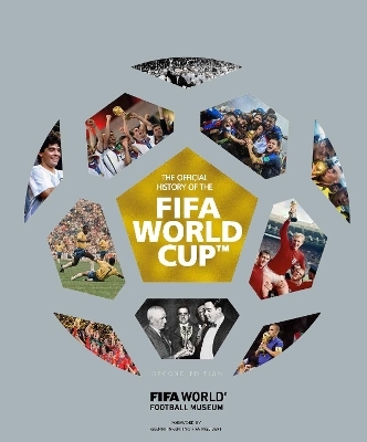 The Official History of the FIFA World Cup -  FIFA World Football Museum