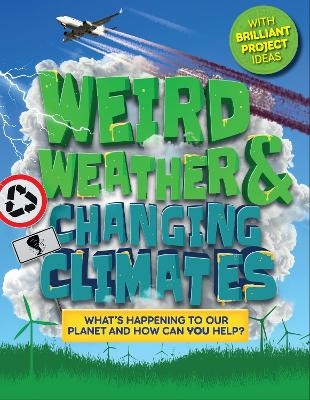 Weird Weather and Changing Climates - Hannah Wilson