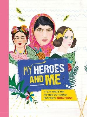 My Heroes and Me - Anna Brett