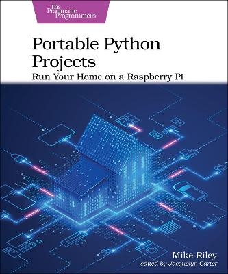 Portable Python Projects - Mike Riley