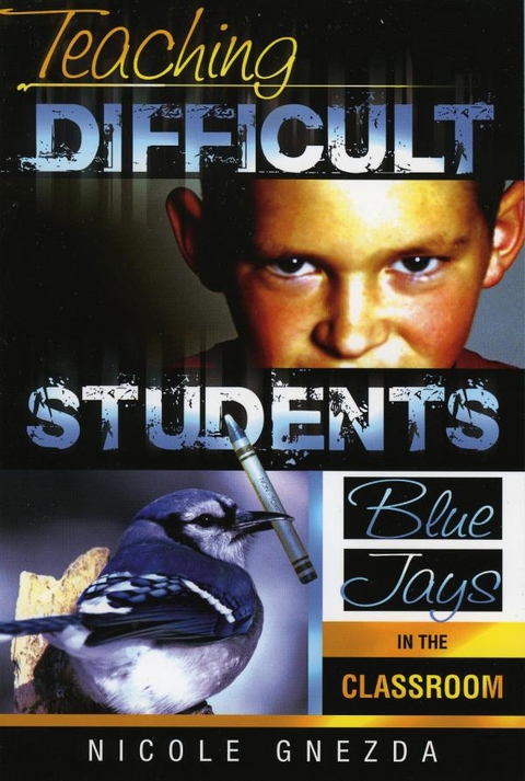 Teaching Difficult Students -  Nicole M. Gnezda
