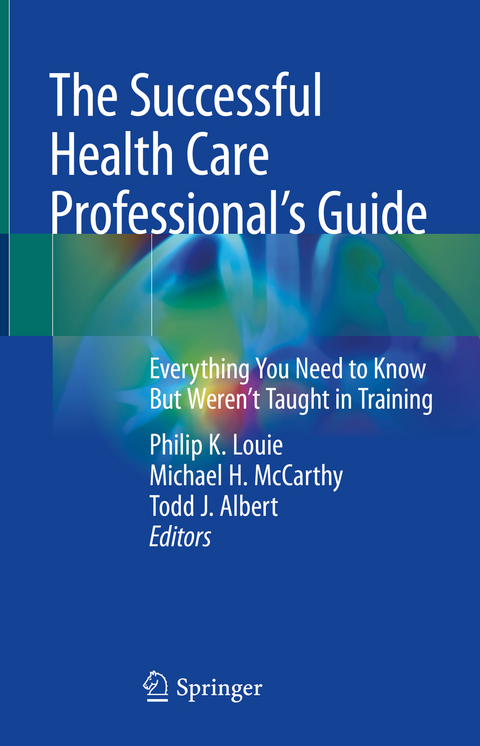 The Successful Health Care Professional’s Guide - 