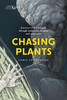 Chasing Plants - Chris Thorogood