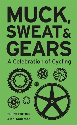 Muck, Sweat & Gears - Alan Anderson