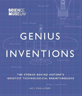 Science Museum - Genius Inventions - Jack Challoner