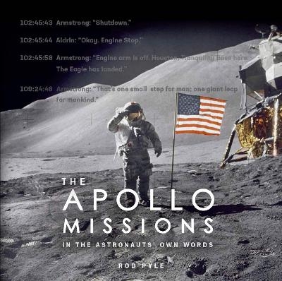 The Apollo Missions - Rod Pyle