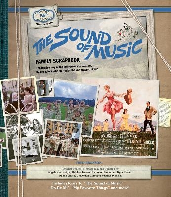 The Sound of Music Family Scrapbook - Angela Cartwright, Fred Bronson