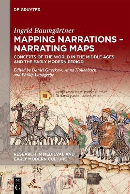 Mapping Narrations – Narrating Maps - Ingrid Baumgärtner