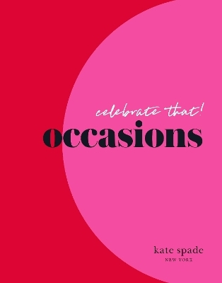 kate spade new york celebrate that: occasions -  Kate Spade New York