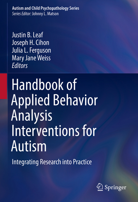 Handbook of Applied Behavior Analysis Interventions for Autism - 