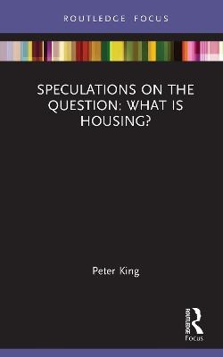 Speculations on the Question - Peter King