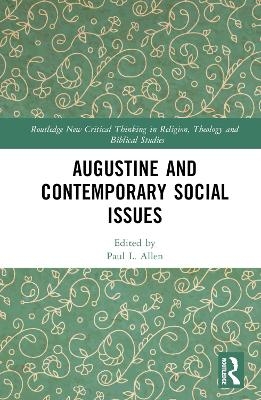 Augustine and Contemporary Social Issues - 