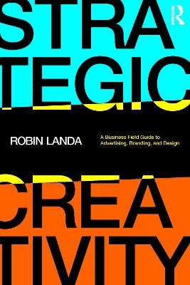 Strategic Creativity - Robin Landa