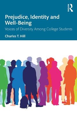 Prejudice, Identity and Well-Being - Charles T Hill