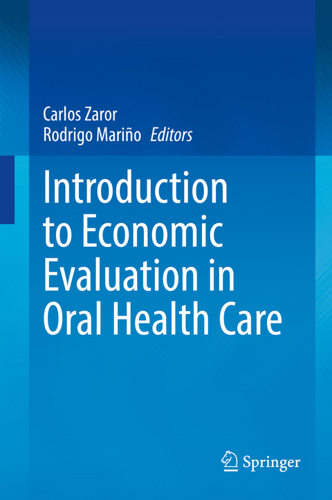 Introduction to Economic Evaluation in Oral Health Care - 