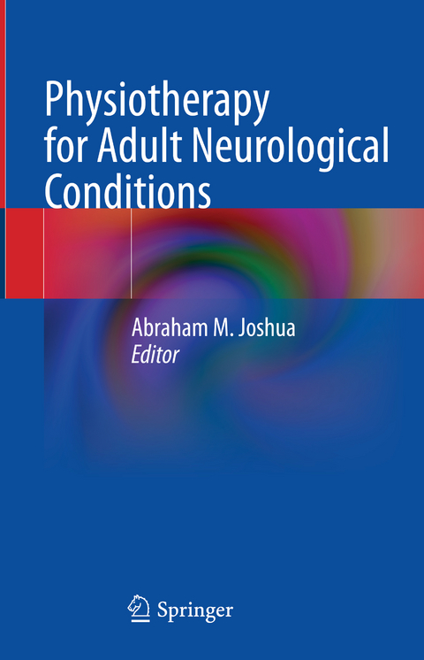 Physiotherapy for Adult Neurological Conditions - 