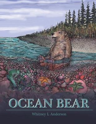 Ocean Bear - Whitney L Anderson