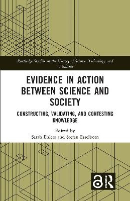 Evidence in Action between Science and Society - 