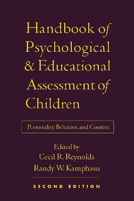 Handbook of Psychological and Educational Assessment of Children, Second Edition - 