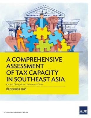 A Comprehensive Assessment of Tax Capacity in Southeast Asia -  Asian Development Bank